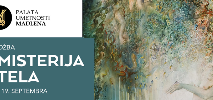 Izložba slika i skulptura  MISTERIJA TELA