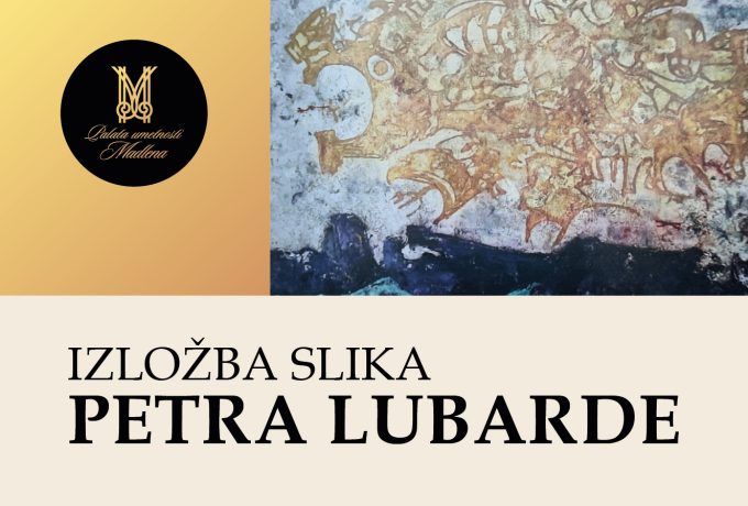 Izložba slika Petra Lubarde